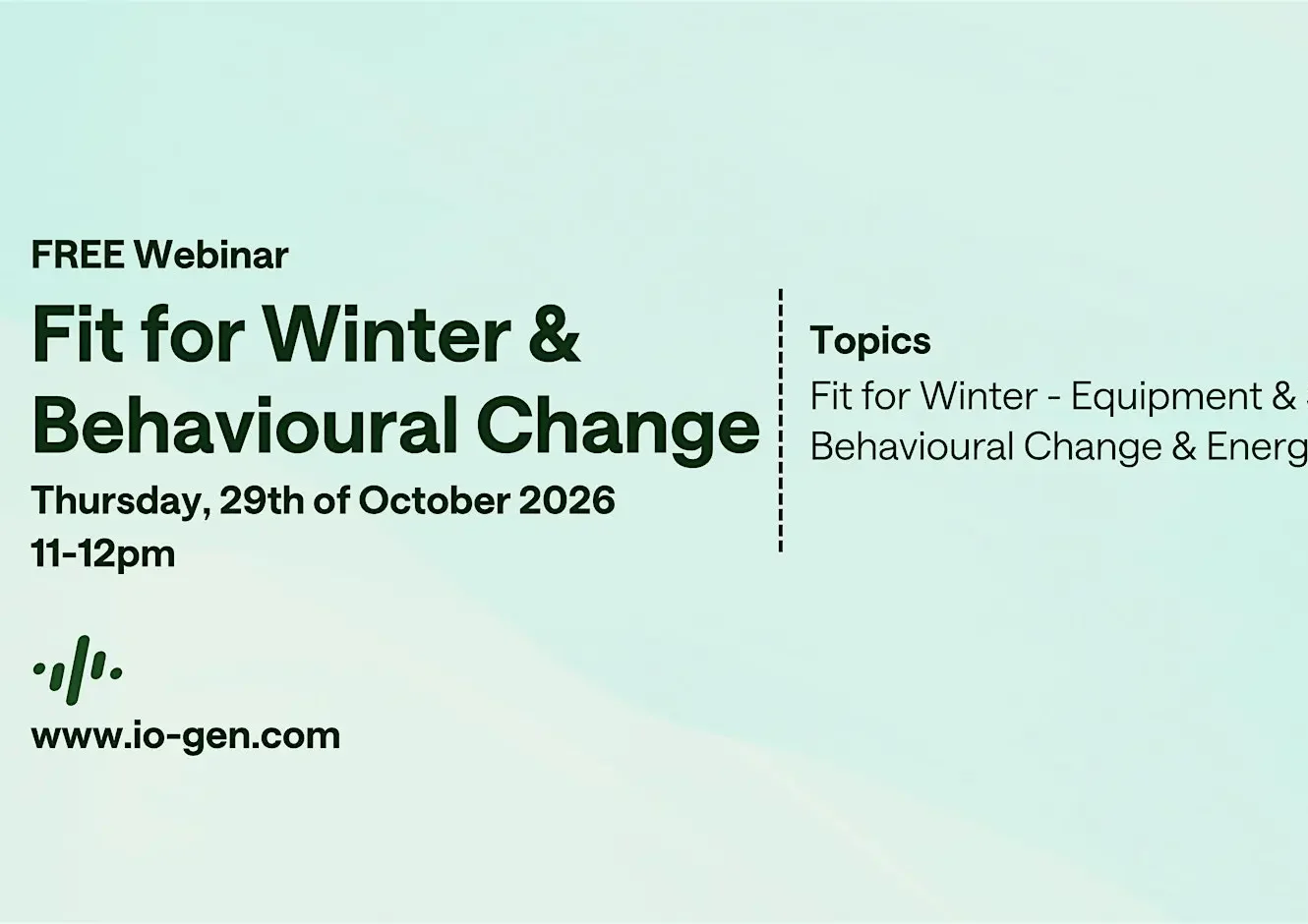 IO-Gen Webinar #3: Fit for Winter & Behavioural Change