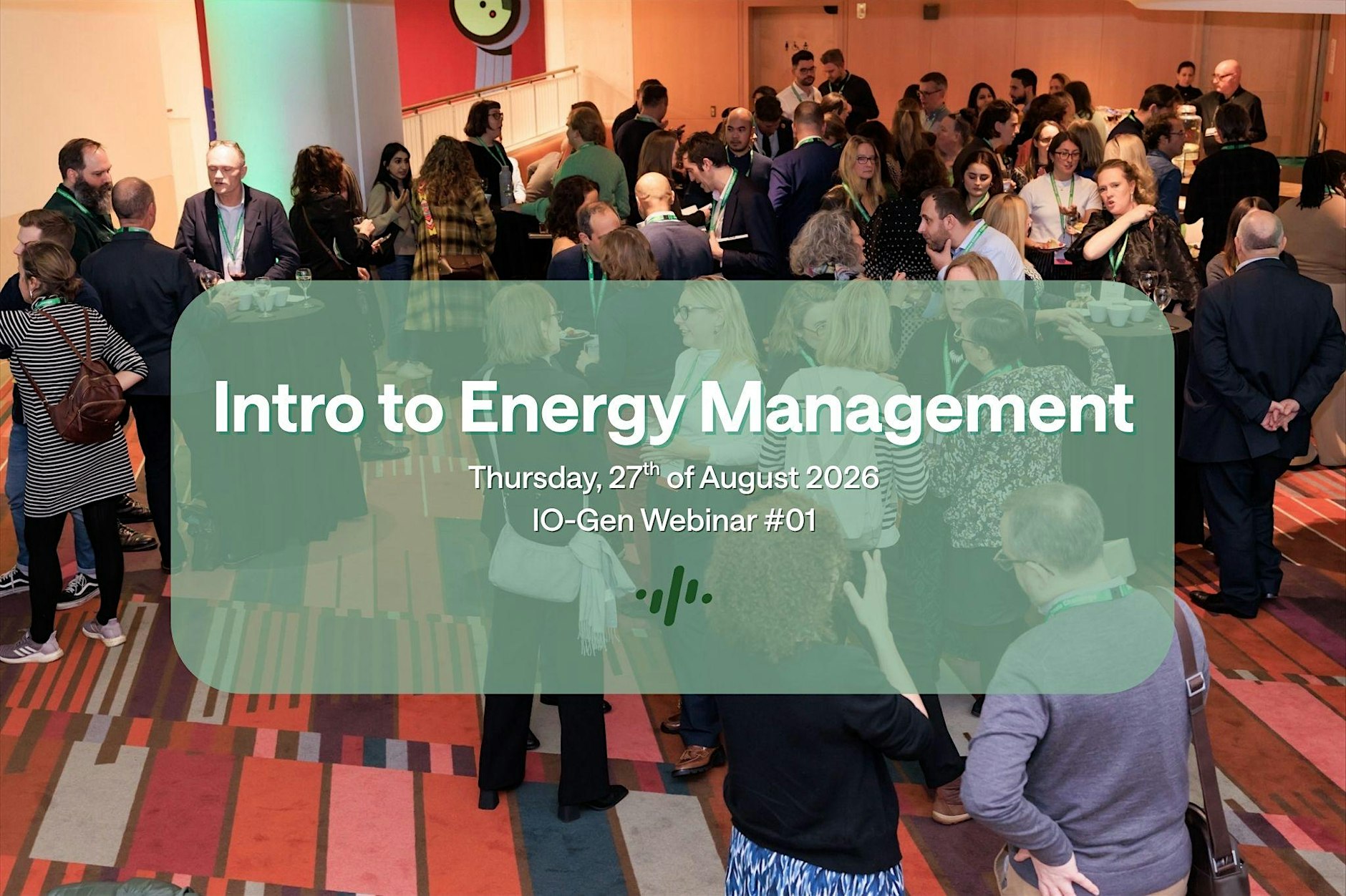 IO-Gen Webinar #1: Intro to Energy Management: From Understanding to Action
